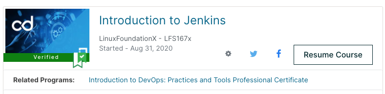 A screenshot of the verified track course Introduction to Jenkins on the edX dashboard. Below the title it reads Related Programs: Introduction to Devops: Practices and Tools Professional Certificate 